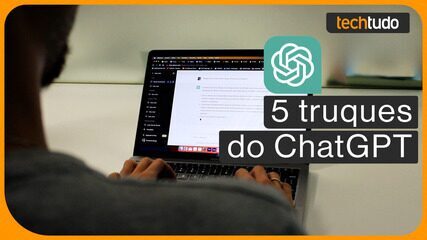 ChatGPT: 5 truques que você deveria testar no chatbot da OpenAI