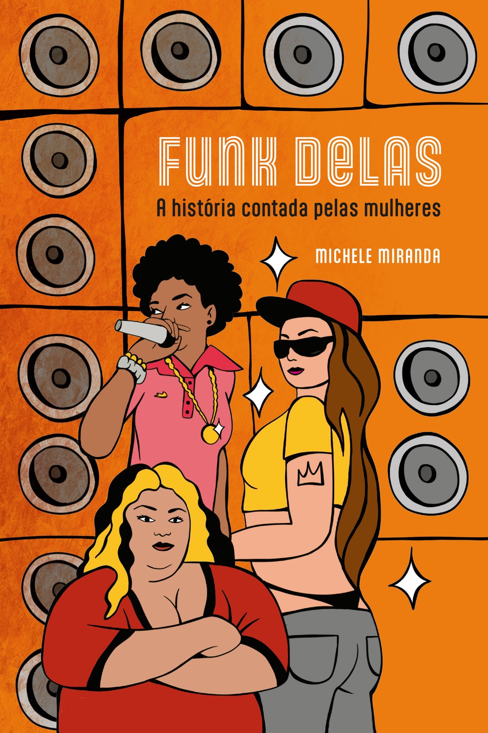 Capa do livro "Funk delas — A história contada pelas mulheres" — Foto: Reprodução