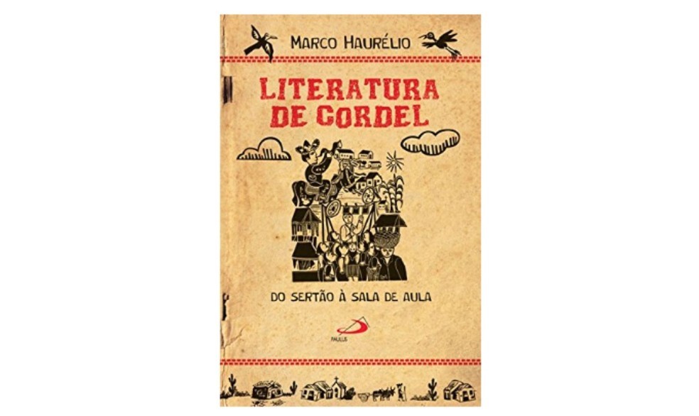 Capa do livro "Literatura de Cordel: do Sertão à Sala de Aula"  — Foto: Reprodução/Amazon