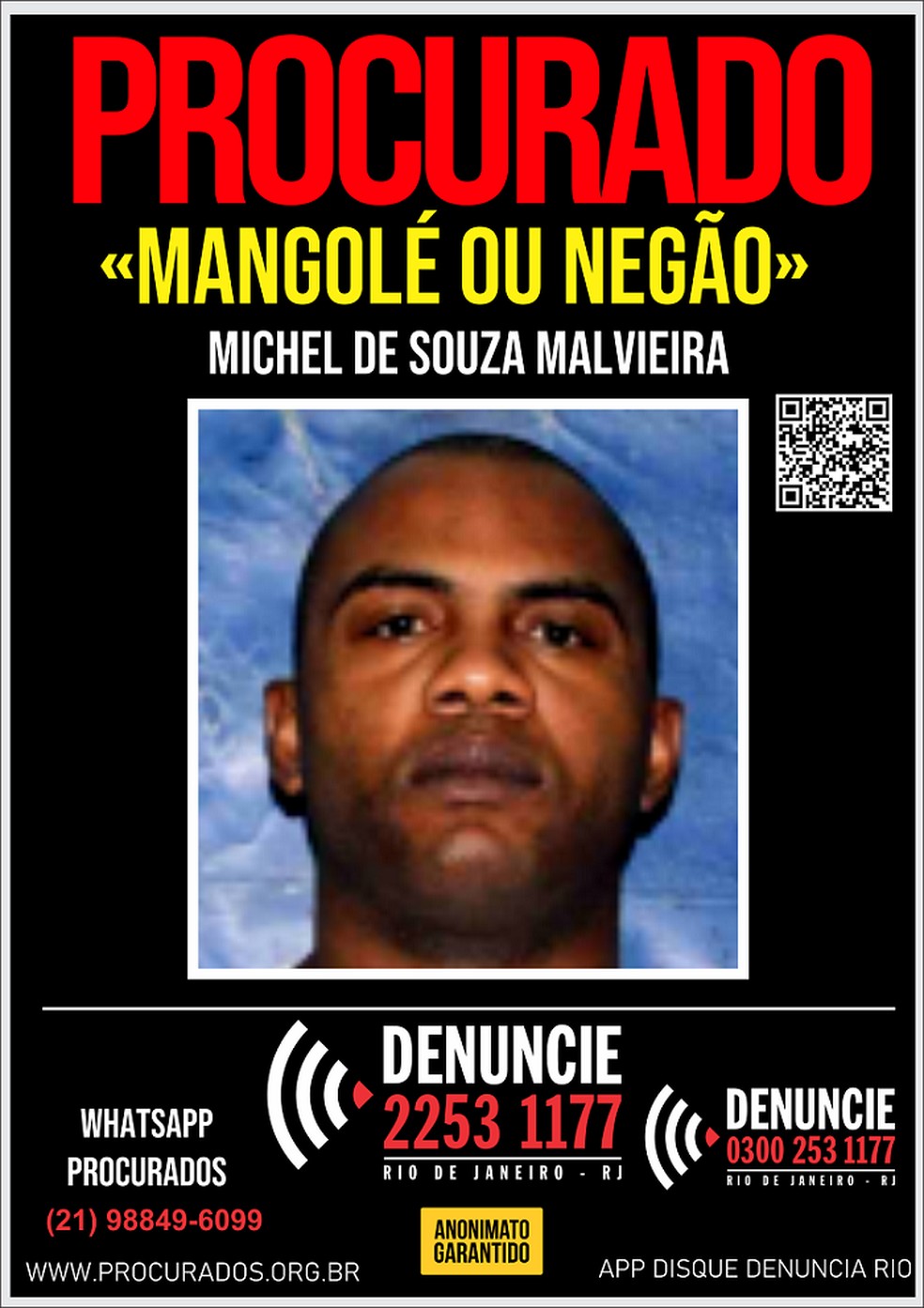 O traficante Mangolé, em cartaz de procurado — Foto: Reprodução