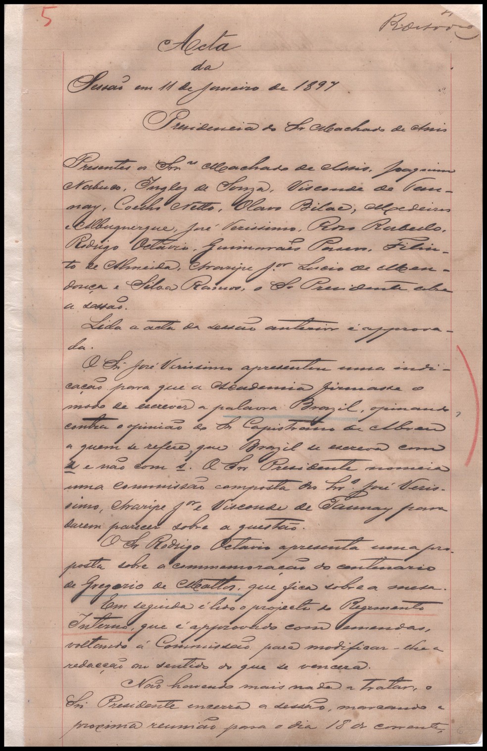 Ata da Sessão de 11 de janeiro de 1897 - Discussão sobre a escrita da palavra Brasil, com Z ou S. O presidente Machado de Assis nomeou uma comissão para emitir parecer sobre a questão — Foto: Arquivo Mucio Leão/ ABL