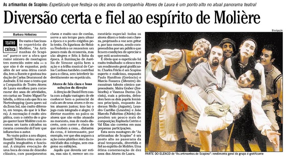 Crítica de Barbara Heliodora para montagem de 'As artimanhas de Scapino', de Molière, pela Companhia Atores de Laura — Foto: Acervo OGLOBO