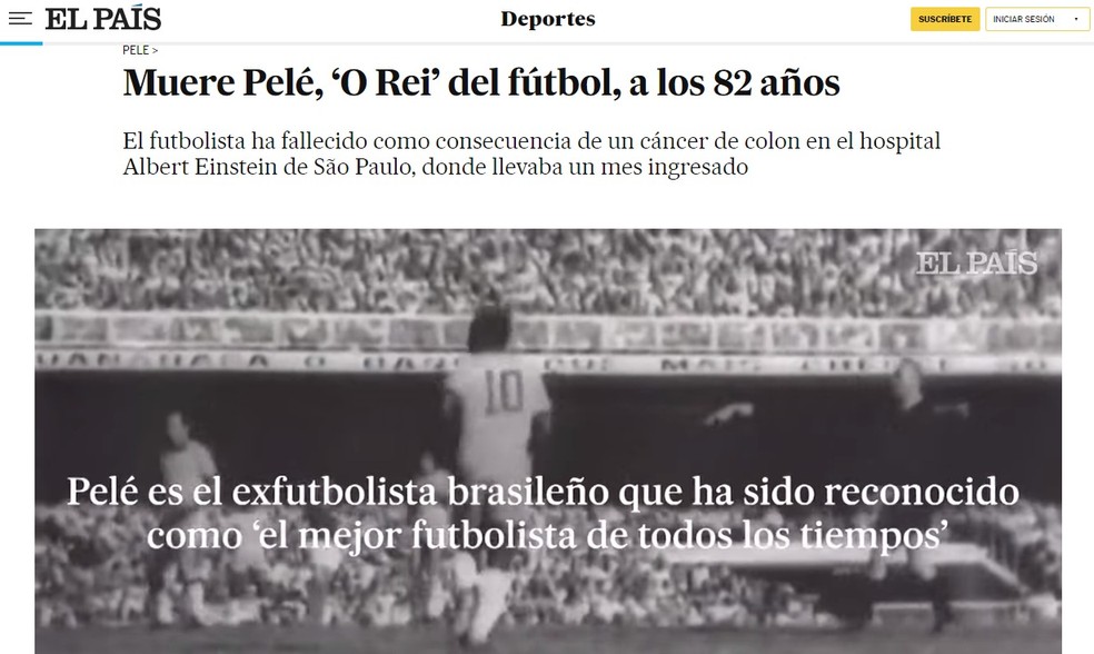 O jornal espanhol El País classificou o rei como "um jogador perfeito", sendo o primeiro com "fama planetária". — Foto: Reprodução