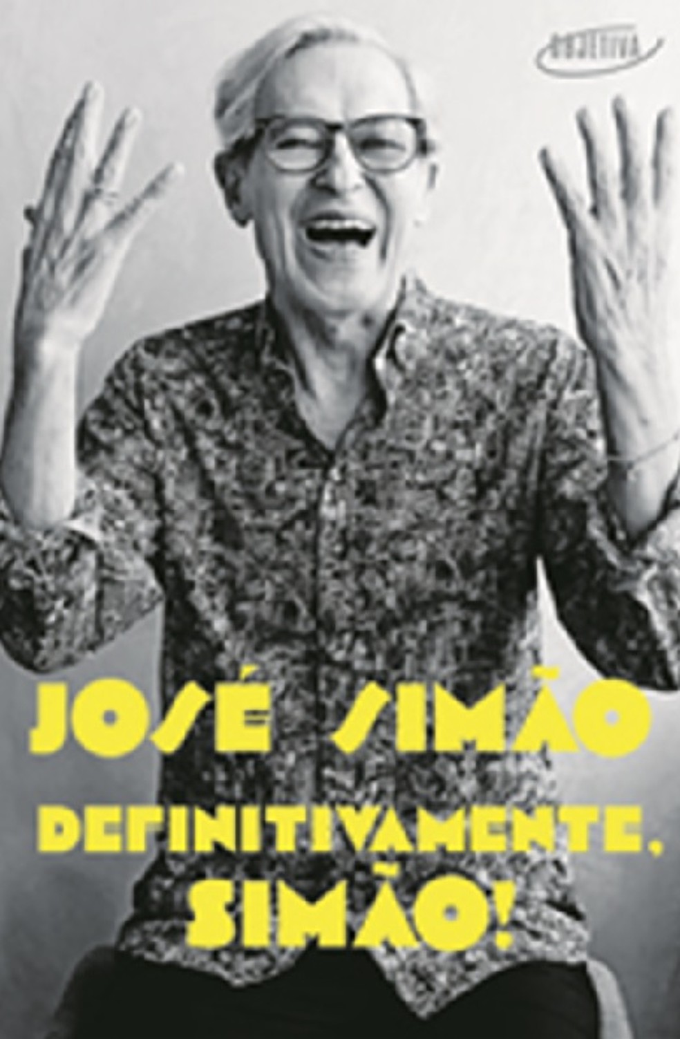 "Definitivamente, Simão!", livro do jornalista José Simão — Foto: Reprodução