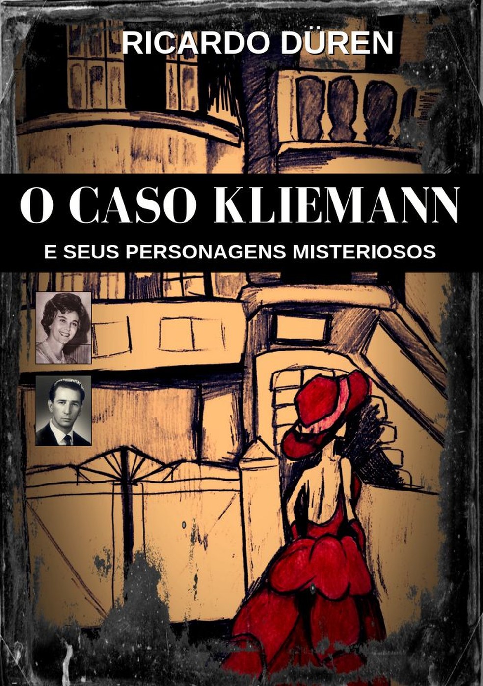 A capa do livro “O caso Kliemann e seus personagens misteriosos”, de Ricardo Düren — Foto: Reprodução