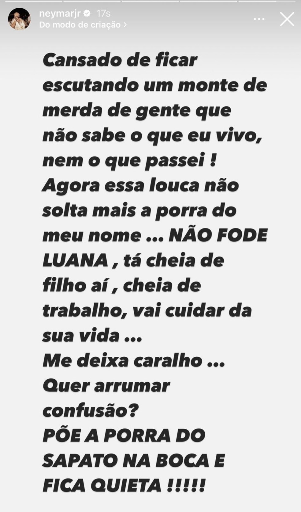 Neymar fez post no Instagram atacando a atriz Luana Piovani — Foto: Reprodução