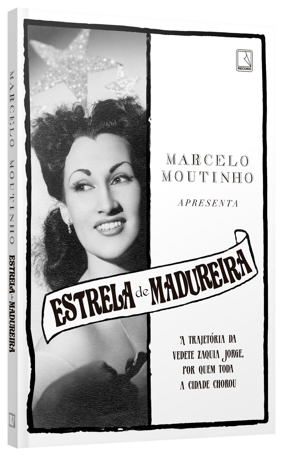 Capa do livro Foto do encarte do livro "Estrela de Madureira, a trajetória da vedete Zaquia Jorge, por quem toda a cidade chorou", de Marcelo Moutinho — Foto: Reprodução