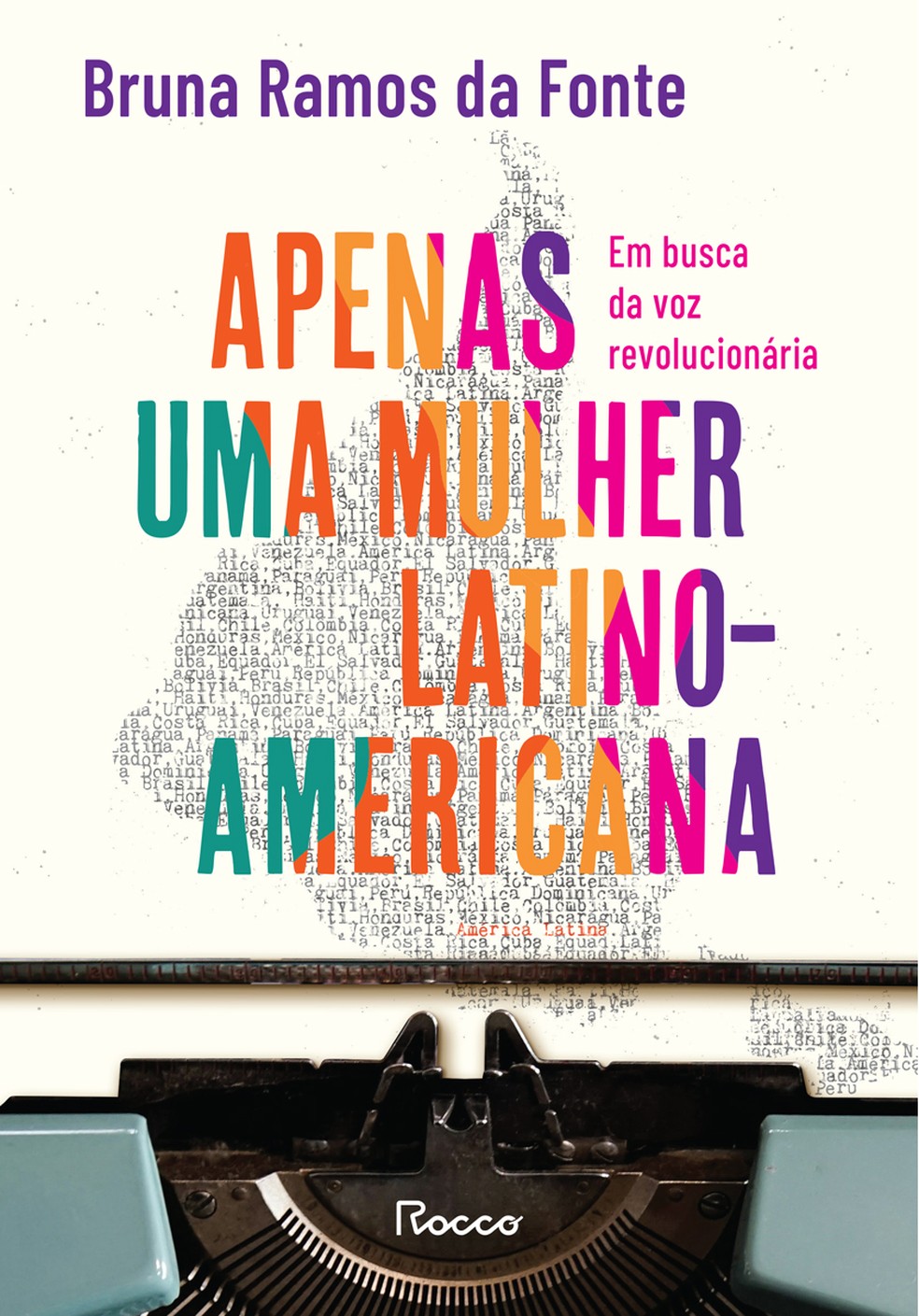 Capa do livro "Apenas uma uma mulher latino-americana", de Bruna Ramos da Fonte — Foto: Reprodução
