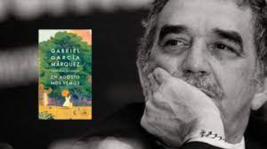 Livro póstumo. Vem aí 'Em agosto nos vemos', de Gabriel García Márquez