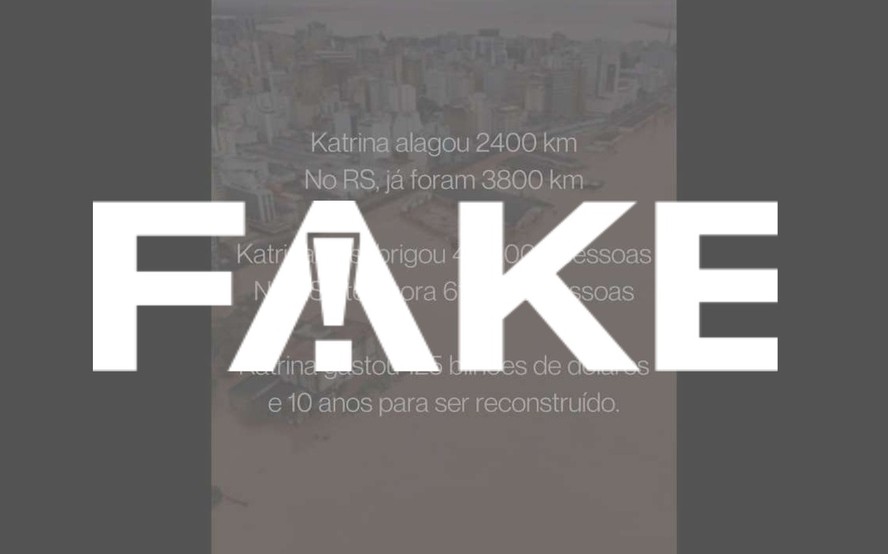 É #FAKE que temporais no RS tenham números similares ao da passagem do furacão Katrina