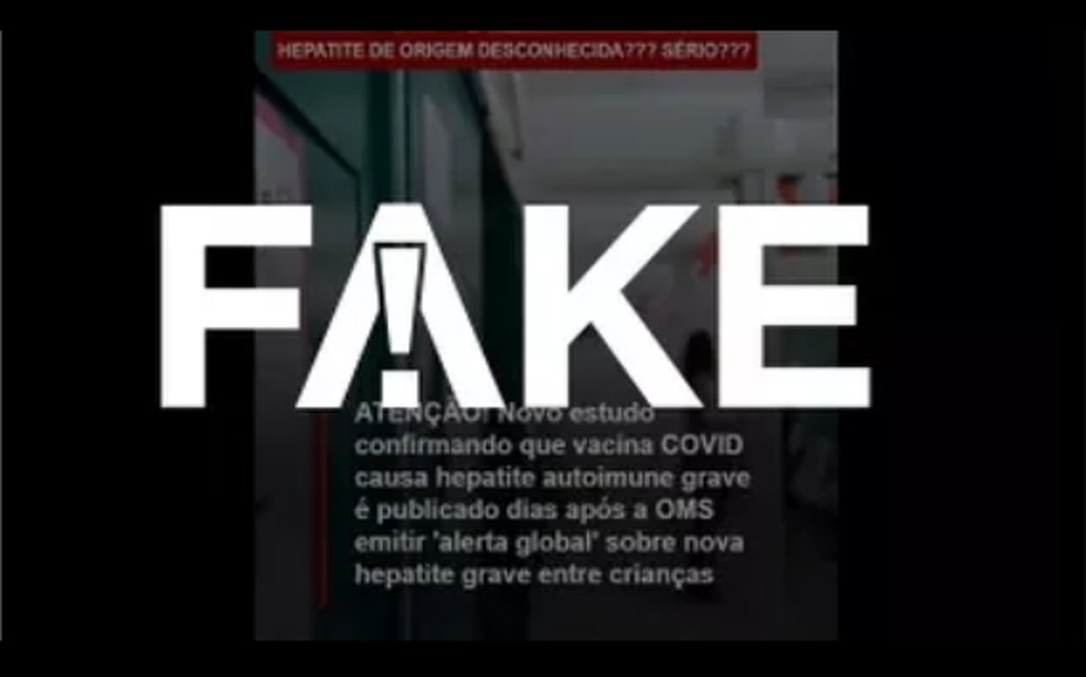 É #FAKE que vacina contra Covid cause hepatite grave em crianças Reprodução — Foto:         