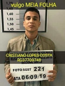 Cristiano Lopes Costa, conhecido como 'Meia Folha', era líder do PCC no litoral paulista