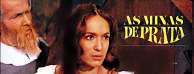 Em 1966, Susana Vieira atuou em três novelas da TV Excelsior, entre elas 'As minas de prata', baseada no romance homônimo de José de AlencarArquivo