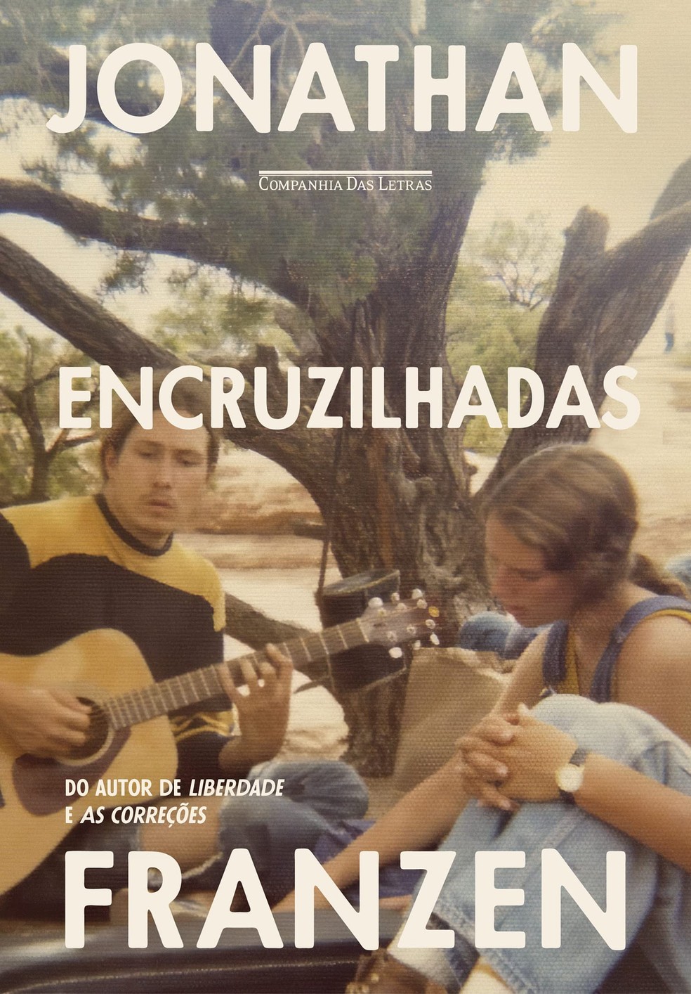 Capa de "Encruzilhadas", romance de Jonathan Franzen publicado pela Companhia das Letras — Foto: Reprodução