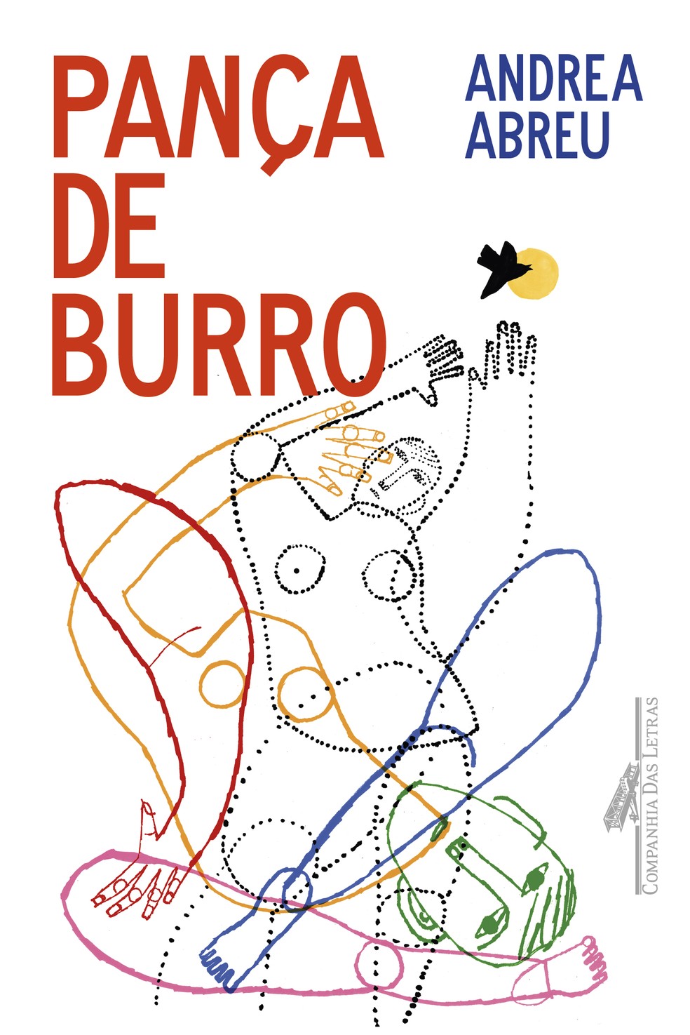 Capa de "Pança de burro", romance de estreia da escritora espanhola Andrea Abreu, publicado pela Companhia das Letras — Foto: Reprodução