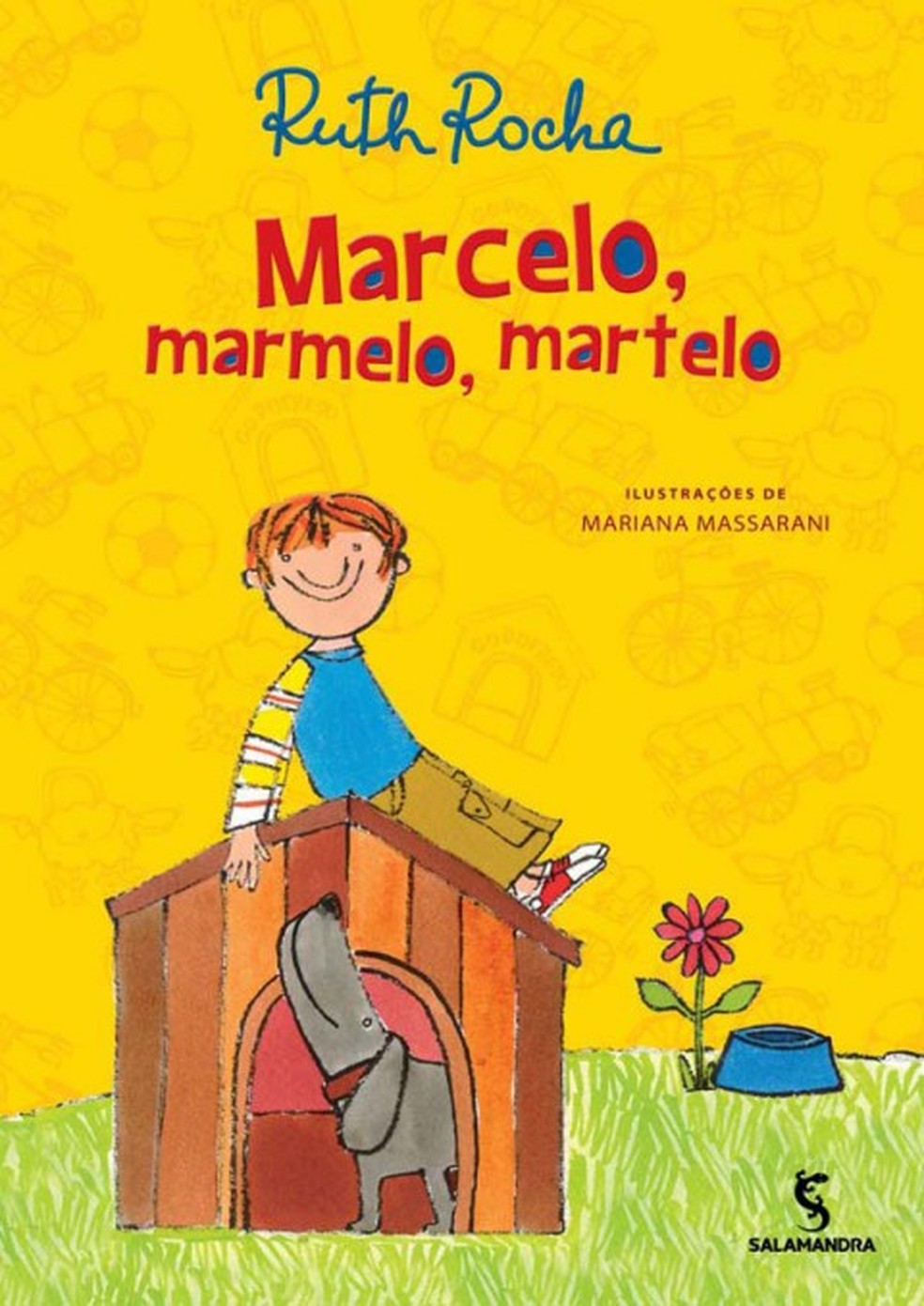 Capa do livro 'Marcelo, marmelo, martelo', de Ruth Rocha — Foto: Reprodução