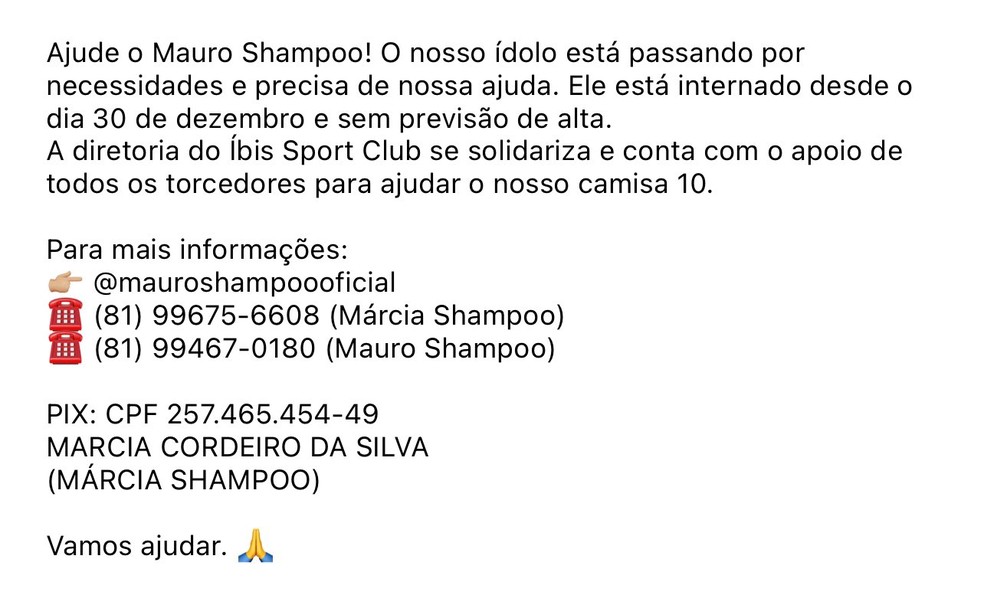 Íbis pede ajuda para Mauro Shampoo — Foto: Divulgação