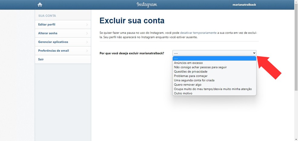 Plataforma disponibiliza oito razões para a exclusão de uma conta do Instagram; é preciso escolher um deles para confirmar o procedimento  — Foto: Reprodução/Mariana Tralback