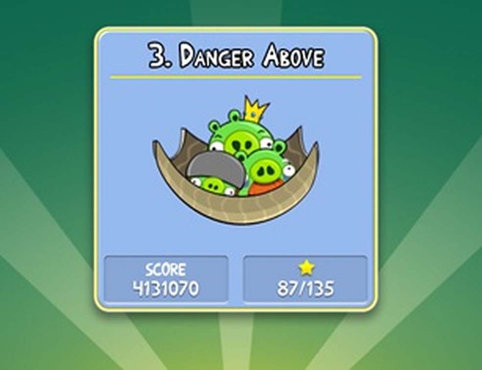 Danger Above - Angry Birds (Foto: Reprodução) — Foto: TechTudo