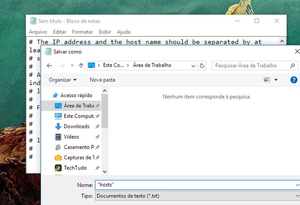 Salve com o nome hosts, com aspas (Foto: Reprodução/Paulo Alves) — Foto: TechTudo