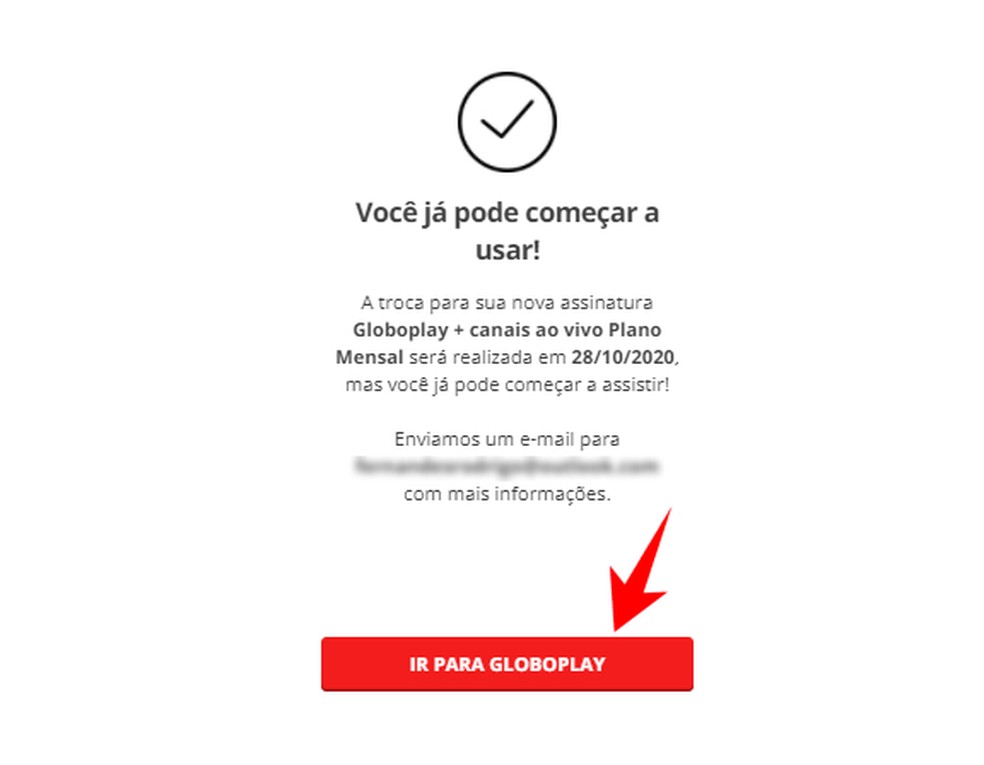 Tela de confirmação da assinatura do plano Globoplay — Foto: Reprodução/Rodrigo Fernandes