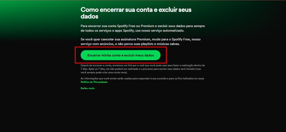 Para excluir sua conta do Spotify, clique em "Encerrar minha conta e excluir meus dados" — Foto: Reprodução/Carolina Torres