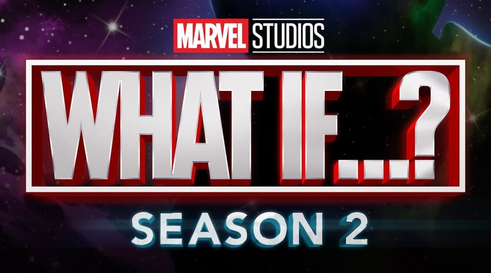 Pôster da segunda temporada da série de animação What If...? — Foto: Divulgação/Marvel