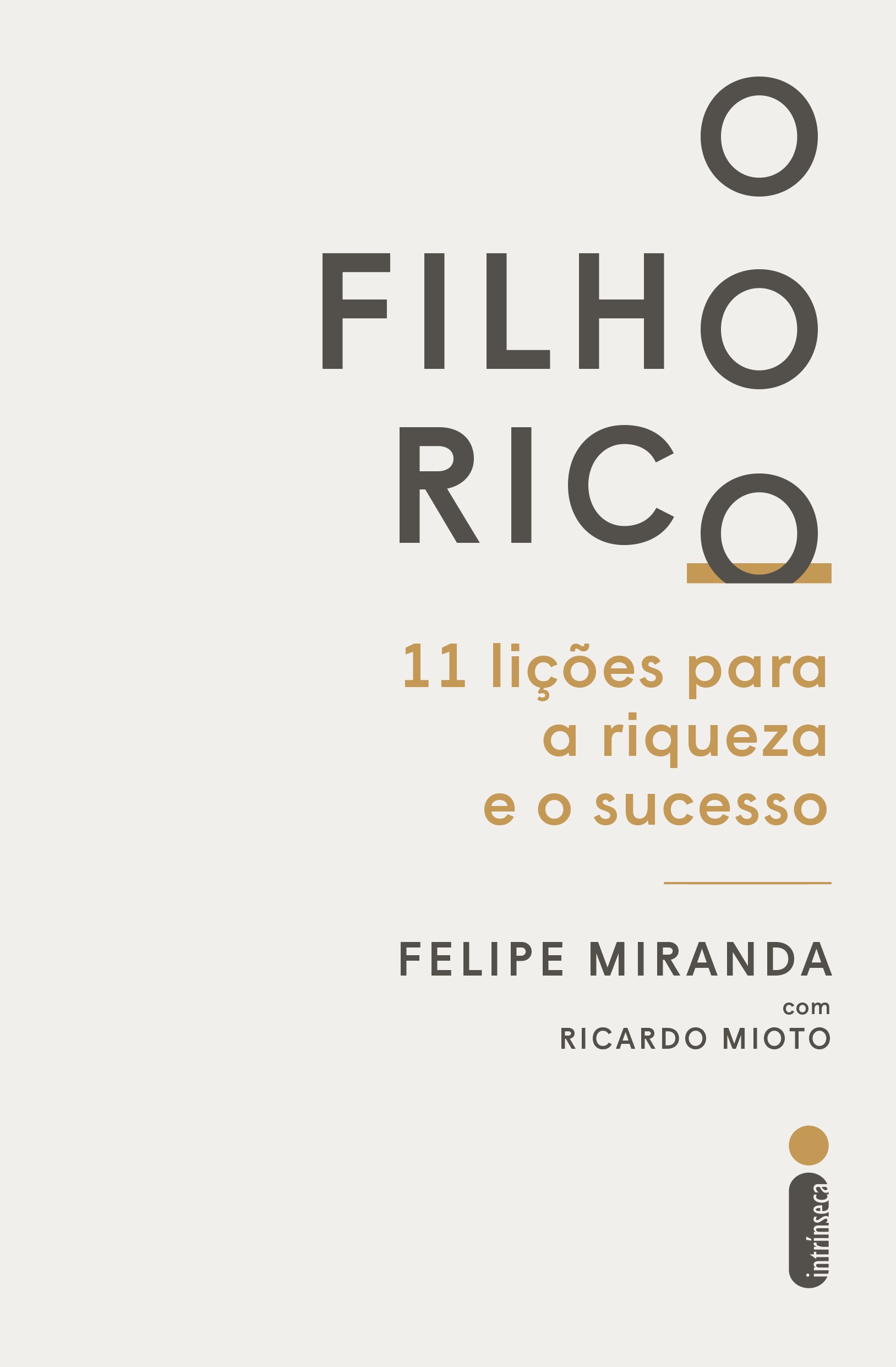 'O filho rico', de Felipe Miranda