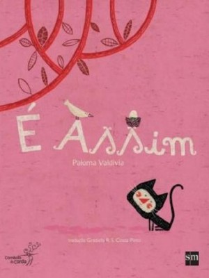 Capa do livro É Assim, de Paloma Valdivia (Foto: Divulgação)