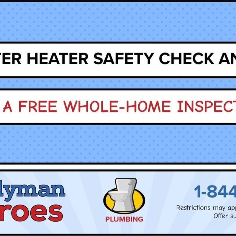 $149 WATER HEATER SAFETY CHECK AND FLUSH