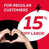For regular customers 15% off labor