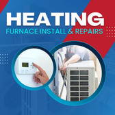 Heating Furnace Install and Repairs