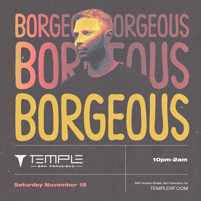 Borgeous at Temple SF