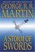 A Storm of Swords (A Song of Ice and Fire, Vol. 3) by George R.R. Martin