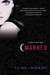 Marked (House of Night, #1) by P.C. Cast