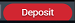 Deposit