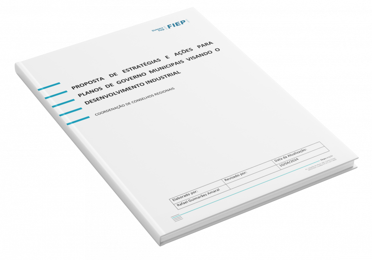 Sebrae/PR | Inicio | Proposta de Estrategias e Acoes para Planos de Governo Municipais Visando o Desenvolvimento Industrial FIEP