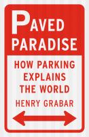 Cover of Paved Paradise: How Parkin