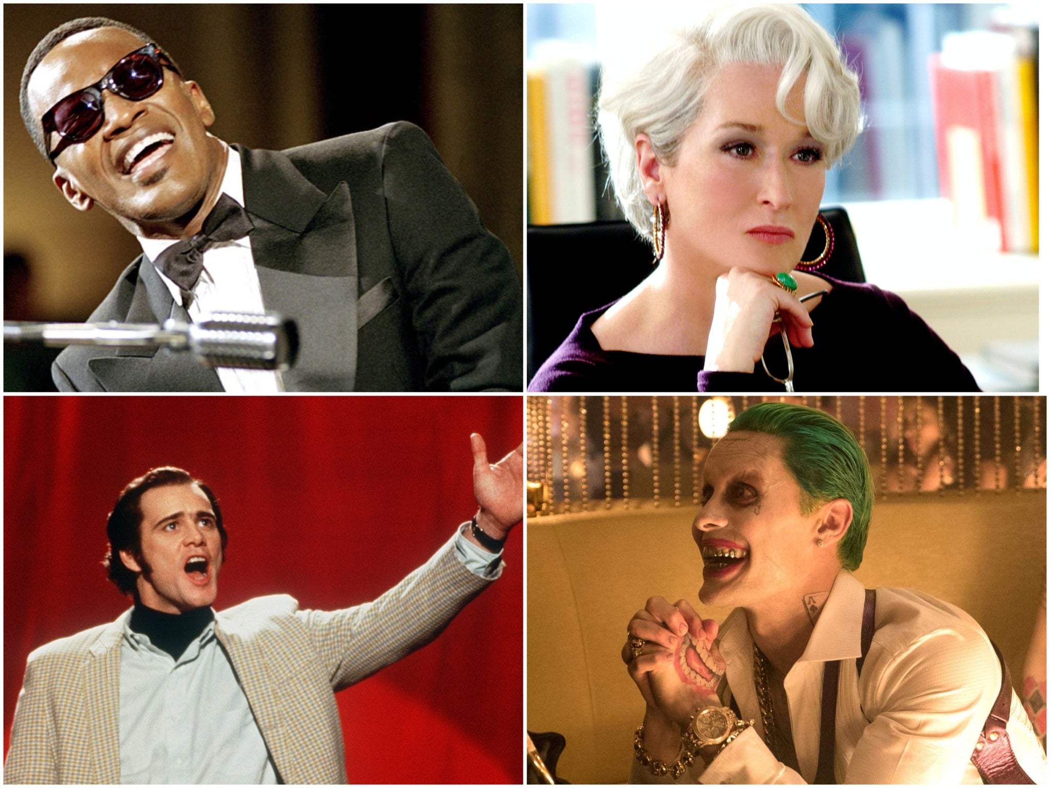 Jamie Foxx in ‘Ray’, Meryl Streep in ‘The Devil Wears Prada’, Jim Carrey in ‘Man on the Moon’ and Jared Leto in ‘Suicide Squad'