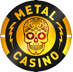 Metal Casino