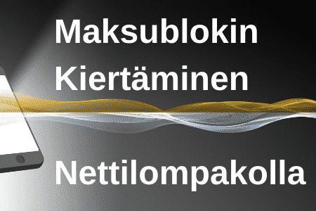 Maksublokin kiertäminen