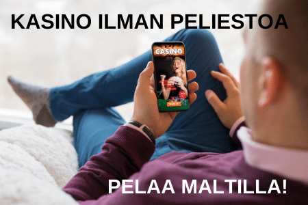 Kasinot ilman peliestoa