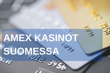 Amex casino kokemuksia