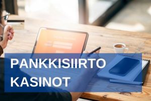 Pankkisiirto kasinot