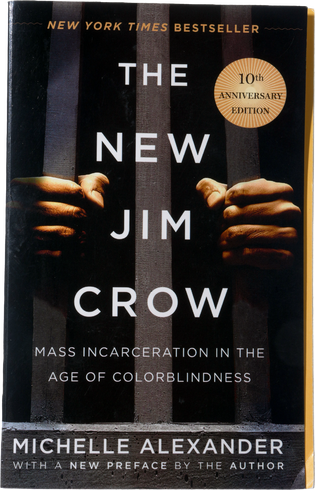 Book cover for The New Jim Crow: Mass Incarceration in the Age of Colorblindness