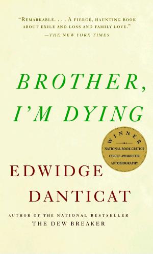 book cover for Brother, I'm Dying by Edwidge Danticat