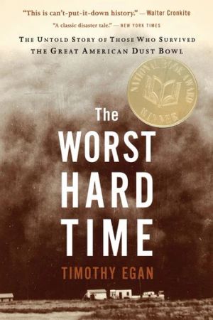 book cover for The Worst Hard Time by Timothy Egan