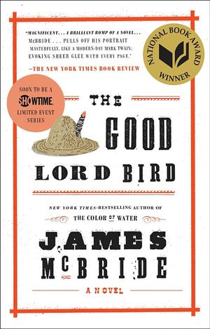 book cover for The Good Lord Bird by James McBride