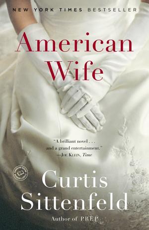 book cover for American Wife by Curtis Sittenfeld