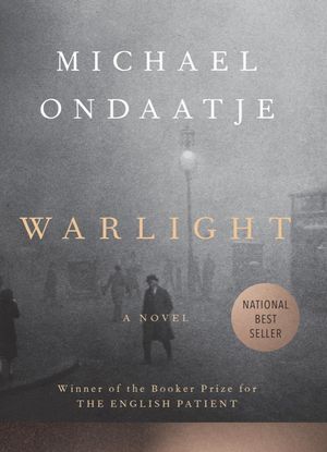 book cover for Warlight by Michael Ondaatje